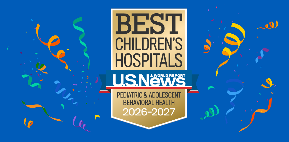 Best Children's Hospitals; U.S. News; Pediatric and adolescent behavioral health 2026 to 2027